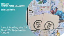 Load image into Gallery viewer, Online Tutorial links for Vintage Notes Collection - 6 hours FREE